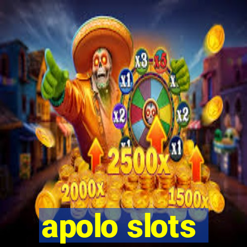 apolo slots